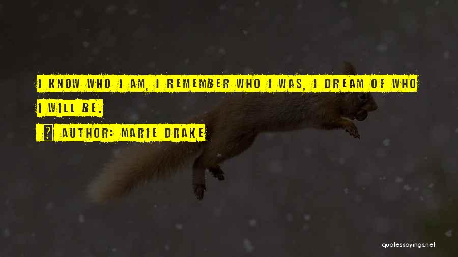 Marie Drake Quotes 2060923