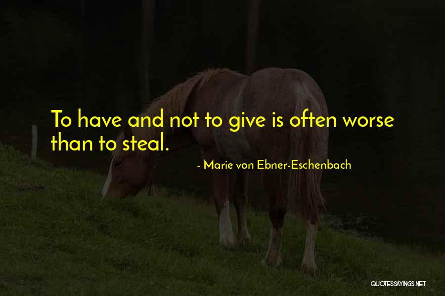 Marie Ebner Eschenbach Quotes By Marie Von Ebner-Eschenbach Marie Ebner Eschenbach Quotes By Marie Von Ebner-Eschenbach