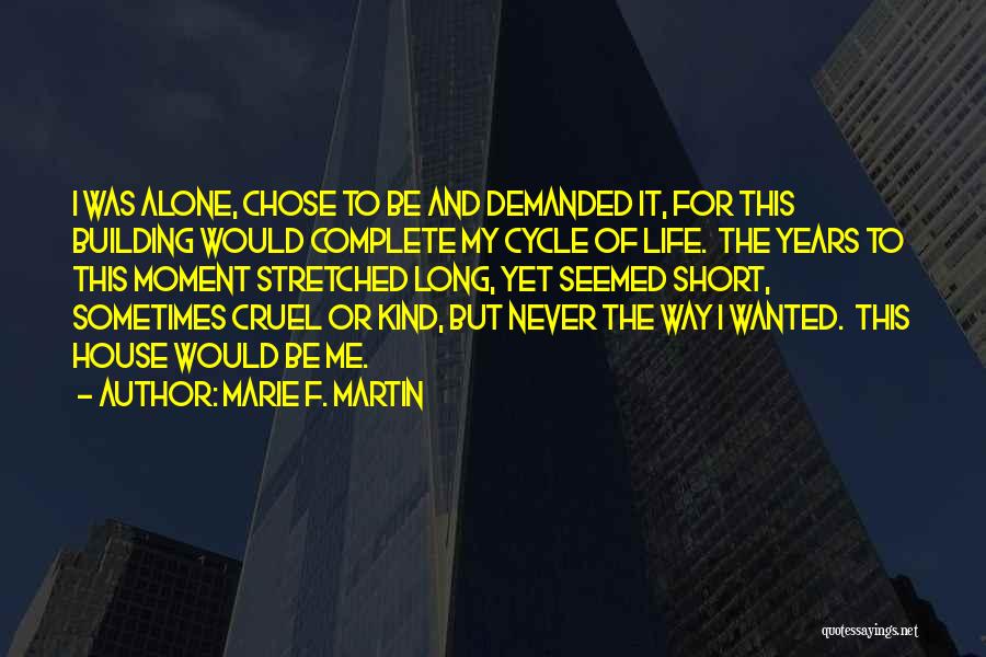 Marie F. Martin Quotes 1529576