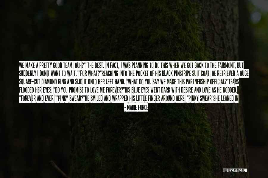 Marie Force Quotes 2065171 Marie Force Quotes 2065171