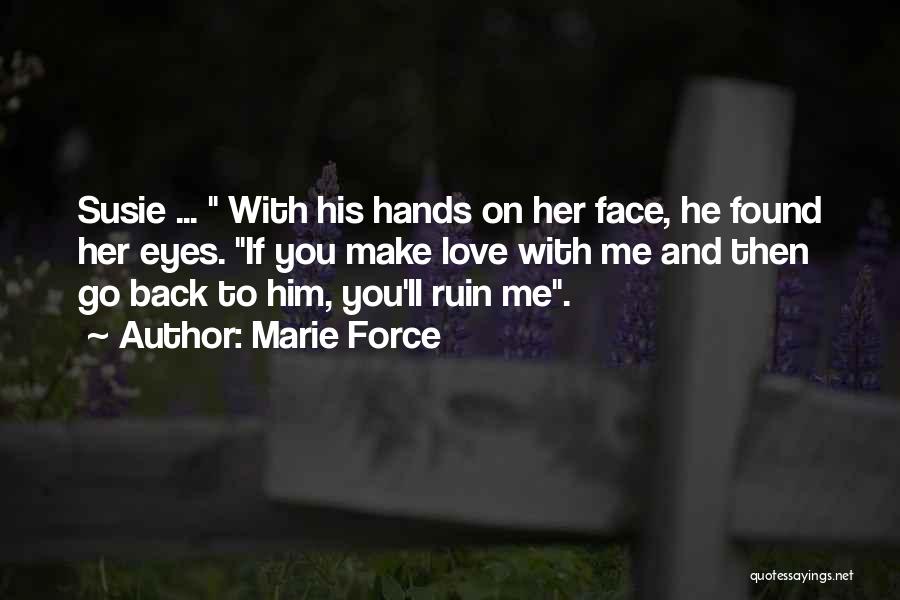 Marie Force Quotes 897131