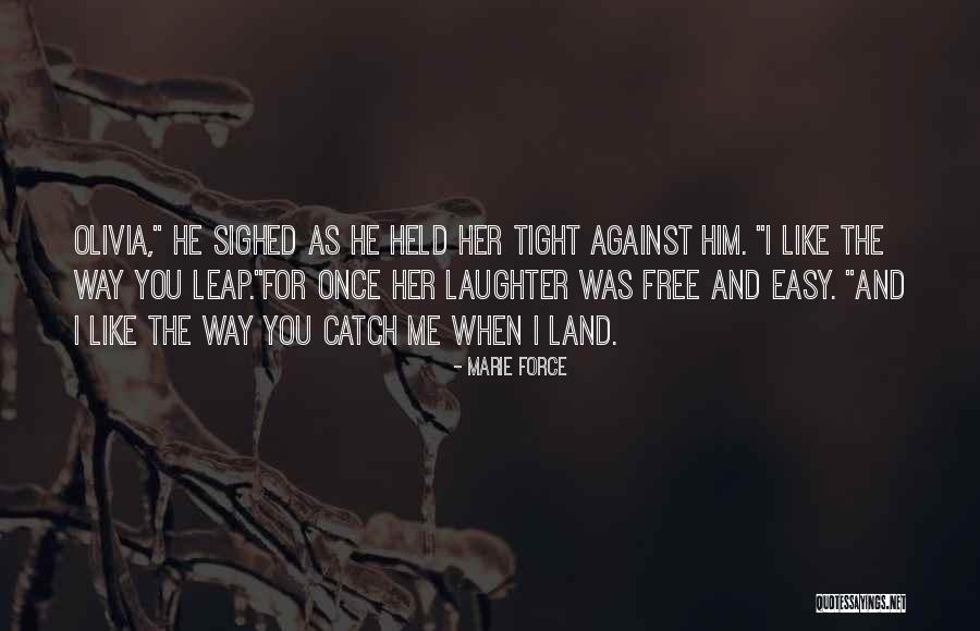 Marie Force Quotes 981001 Marie Force Quotes 981001