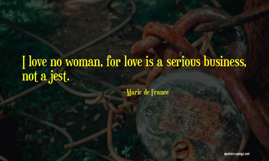 Marie France Quotes By Marie De France Marie France Quotes By Marie De France