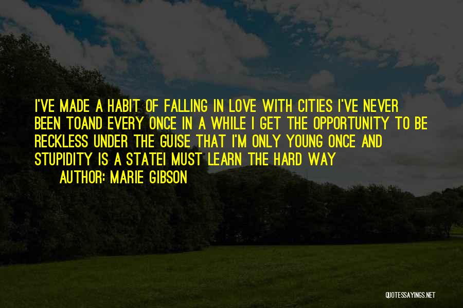 Marie Gibson Quotes 639071