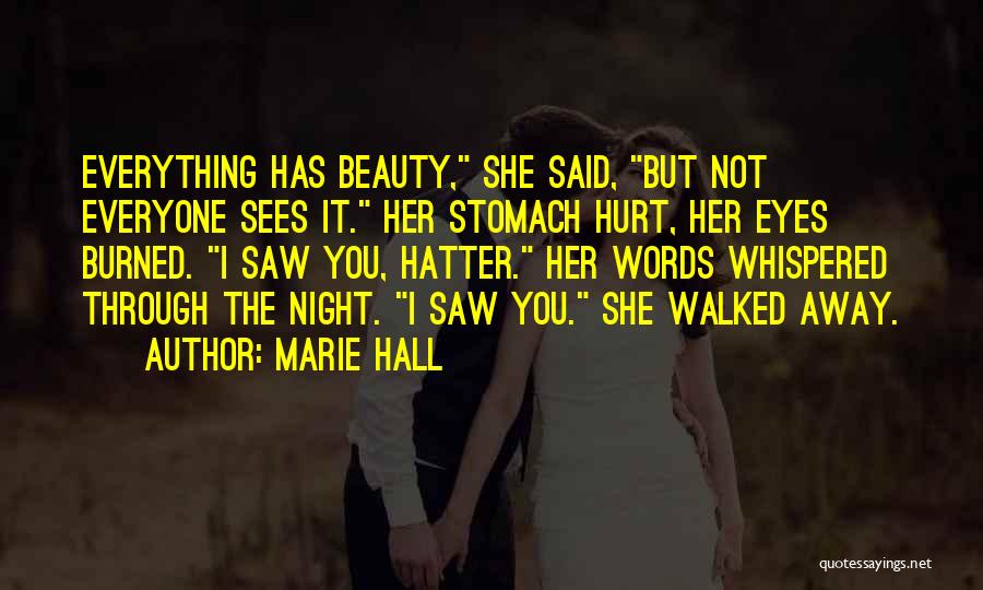 Marie Hall Quotes 1529756