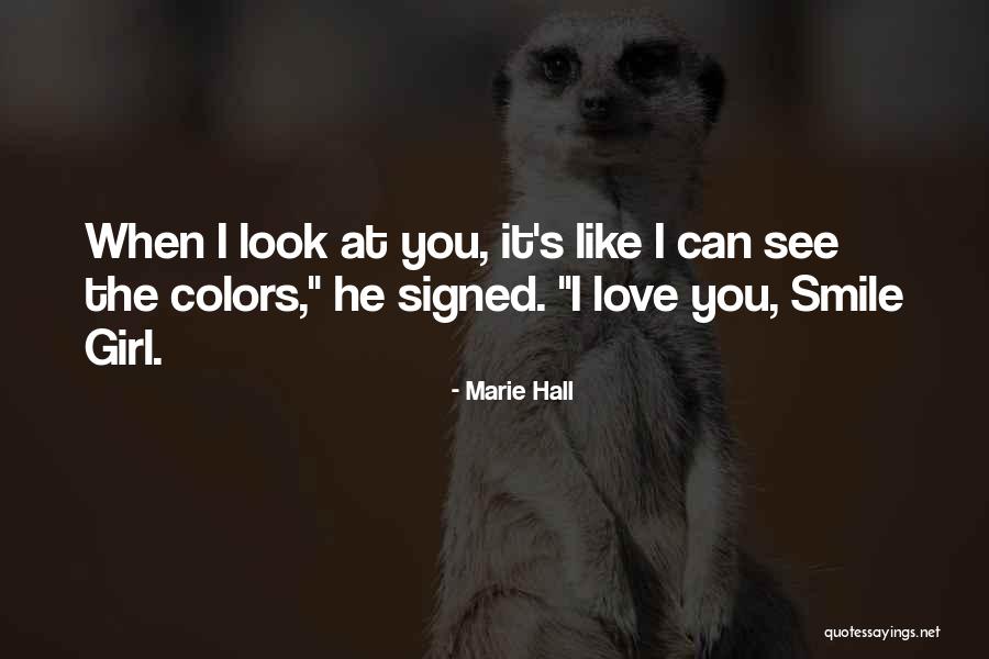 Marie Hall Quotes 1540045