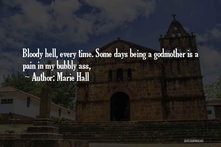 Marie Hall Quotes 2267035