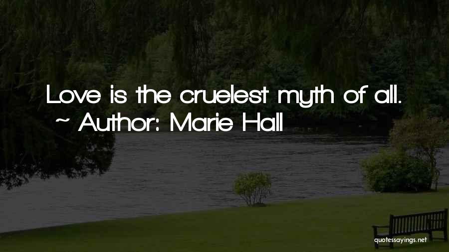 Marie Hall Quotes 336049
