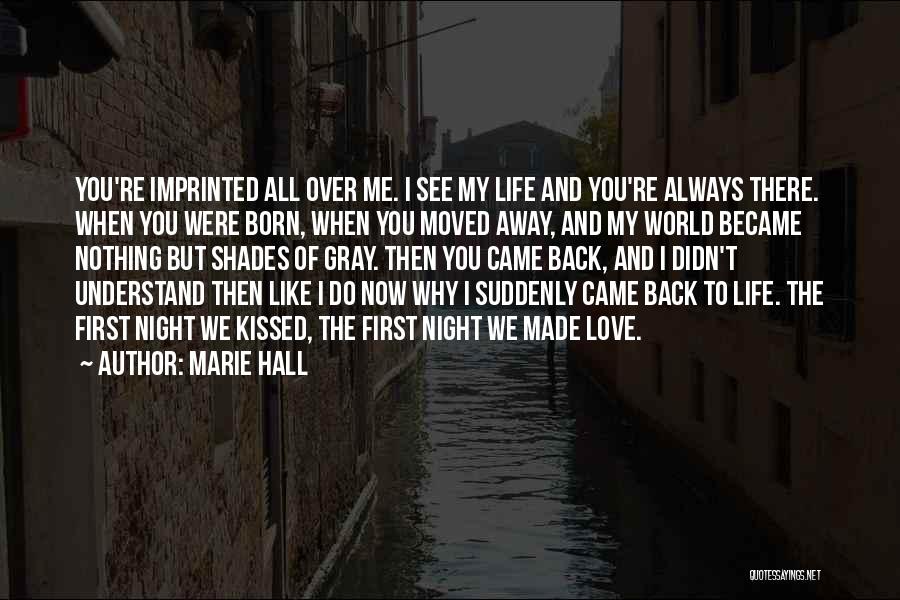 Marie Hall Quotes 409277