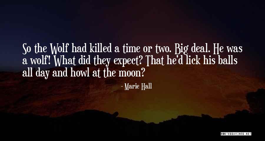 Marie Hall Quotes 563551