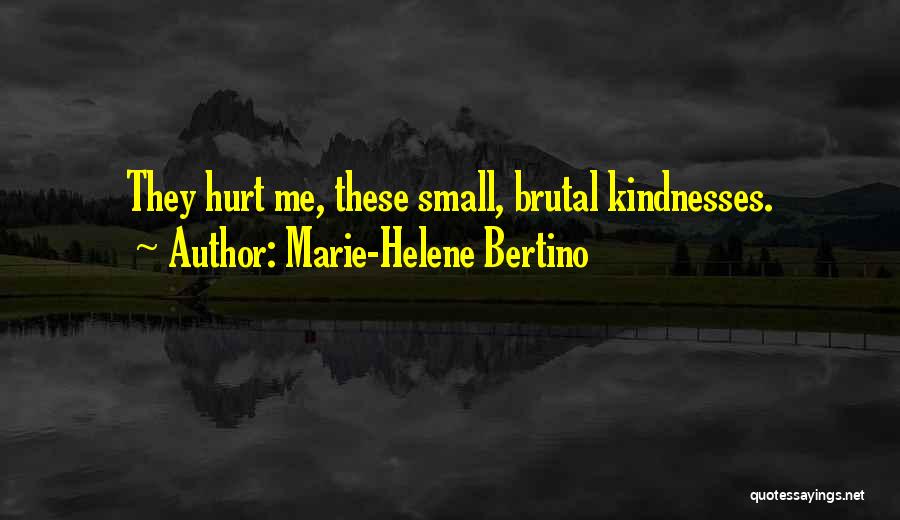 Marie-Helene Bertino Quotes 1408621