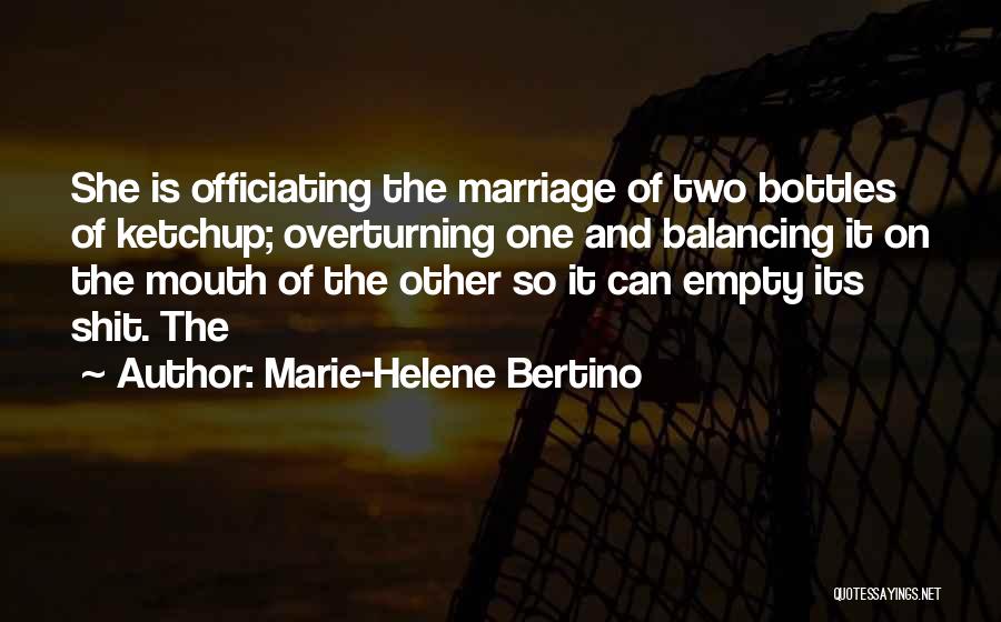 Marie-Helene Bertino Quotes 2160198