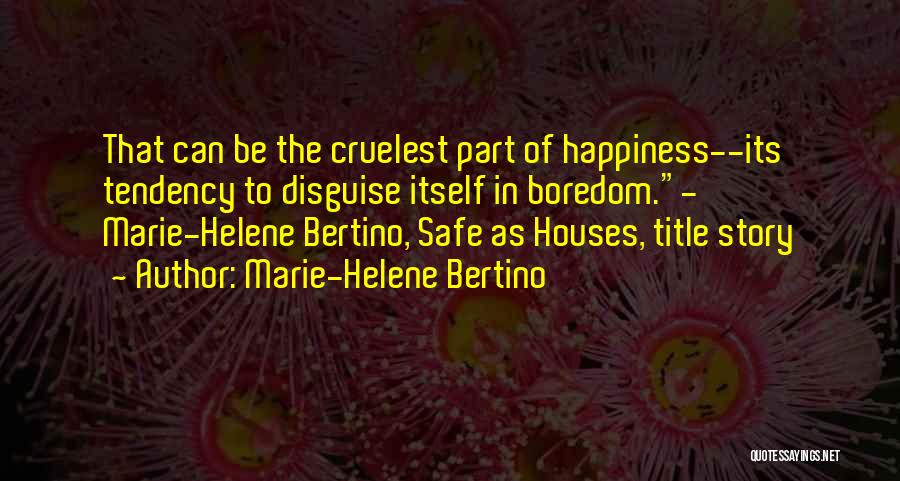 Marie-Helene Bertino Quotes 237707