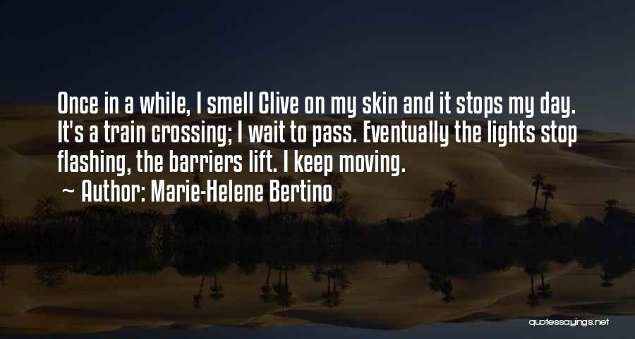 Marie-Helene Bertino Quotes 654606