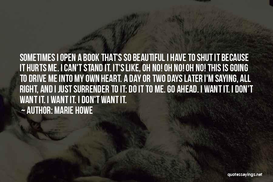 Marie Howe Quotes 1790436
