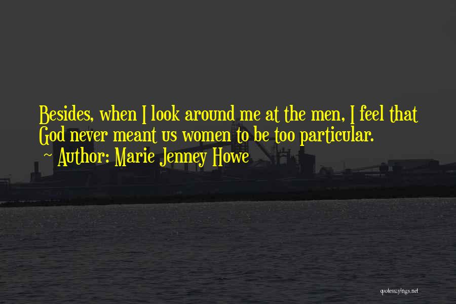 Marie Jenney Howe Quotes 2230007