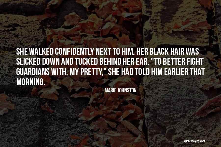 Marie Johnston Quotes 1300649 Marie Johnston Quotes 1300649