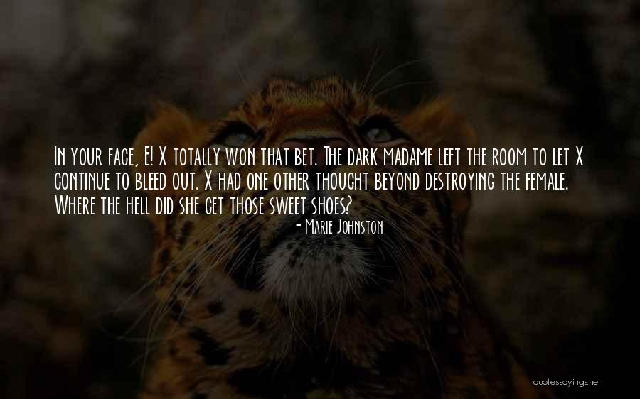 Marie Johnston Quotes 1650015 Marie Johnston Quotes 1650015
