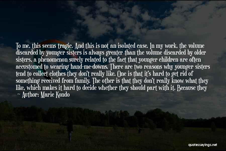 Marie Kondo Quotes 1079066