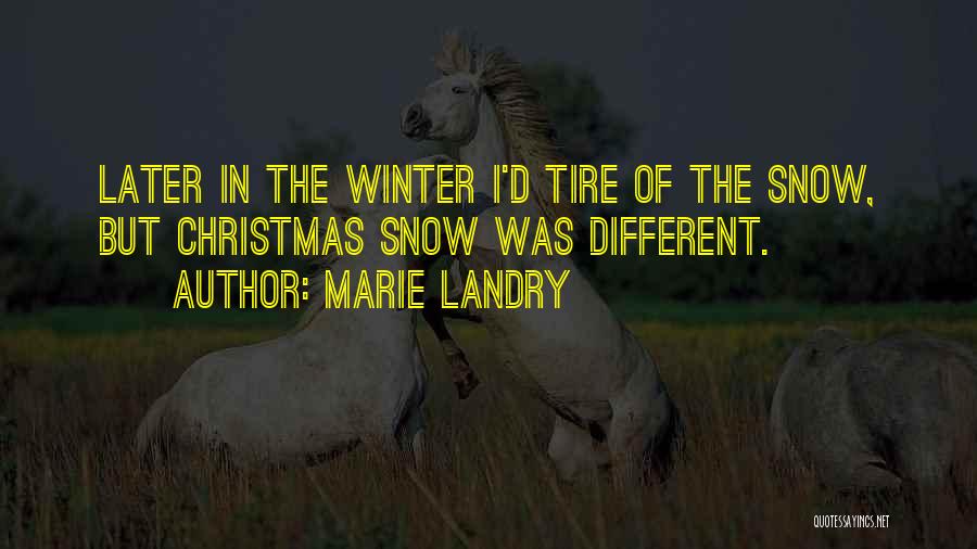 Marie Landry Quotes 1293008