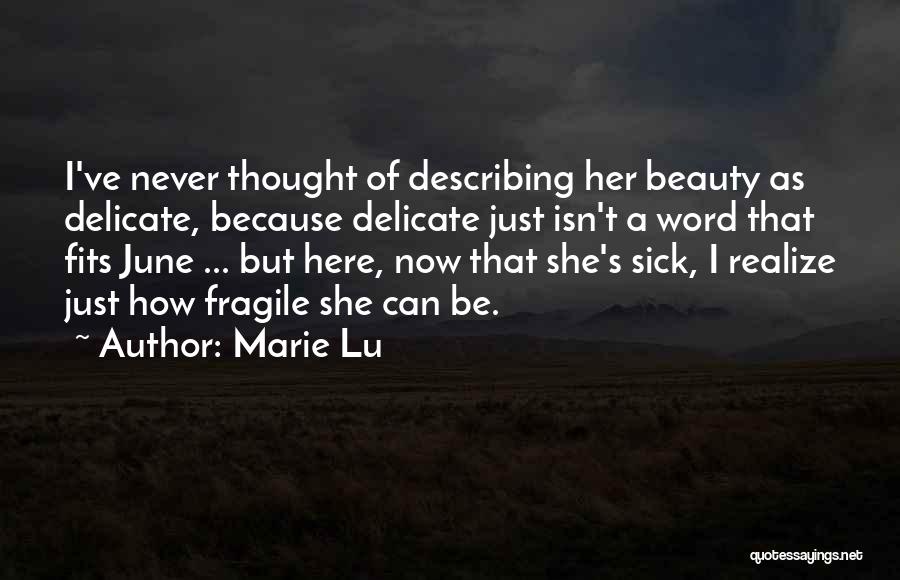 Marie Lu Quotes 1088574