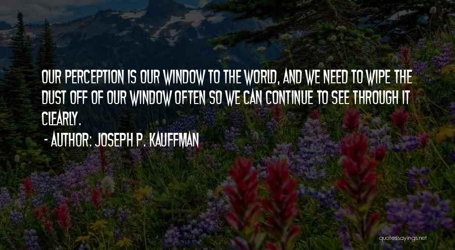 Marie Manthey Quotes By Joseph P. Kauffman