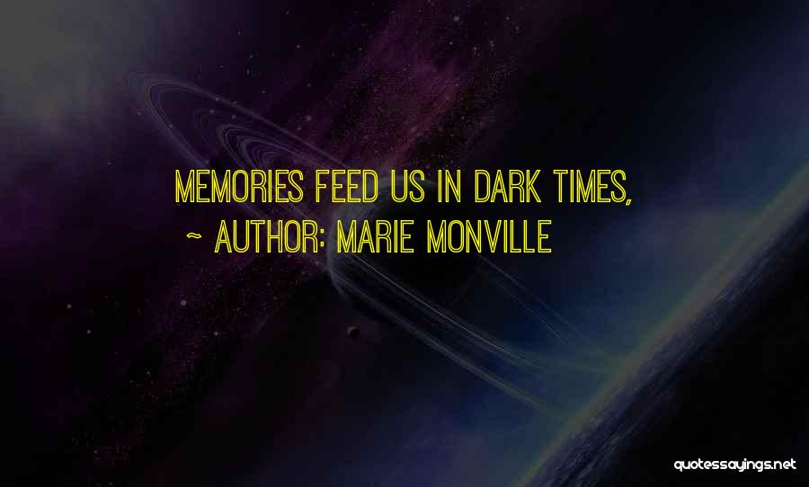 Marie Monville Quotes 1164135