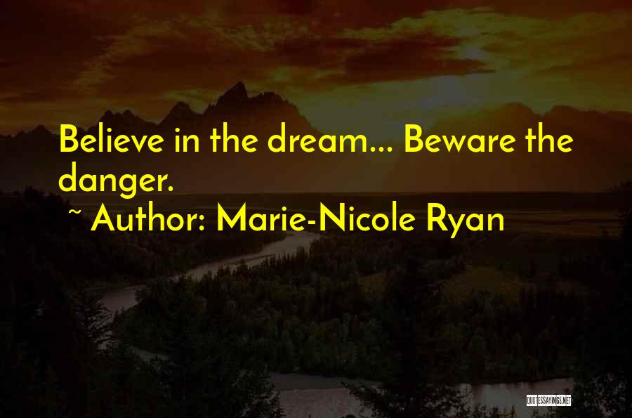 Marie-Nicole Ryan Quotes 1555898