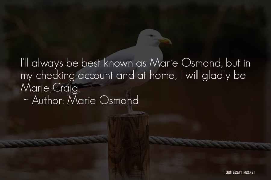 Marie Osmond Quotes 1001126