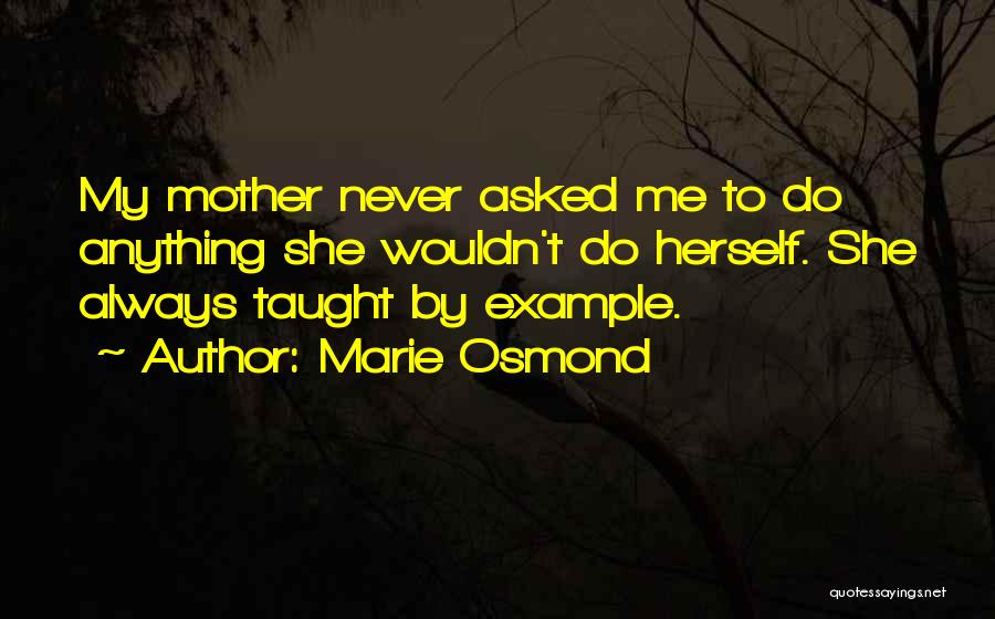 Marie Osmond Quotes 1315495