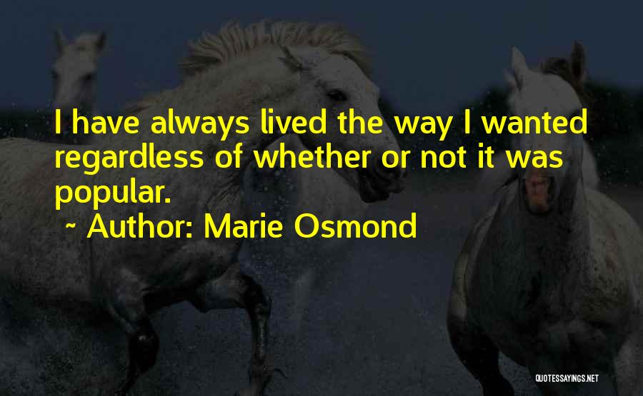 Marie Osmond Quotes 1718703