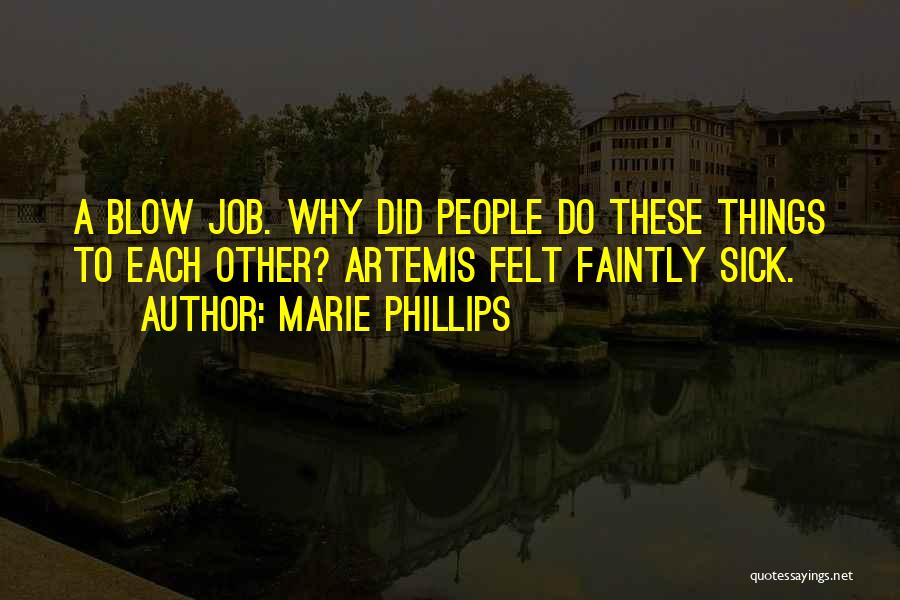 Marie Phillips Quotes 1283411