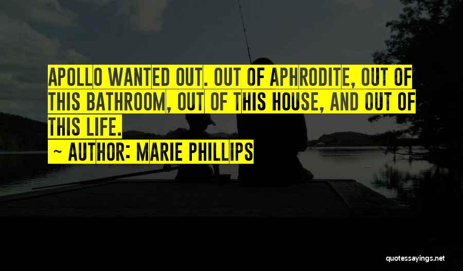 Marie Phillips Quotes 1909441