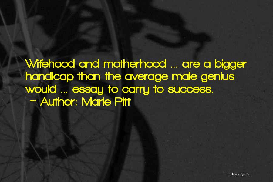 Marie Pitt Quotes 1953332