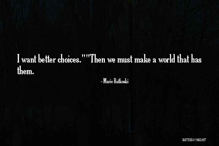 Marie Rutkoski Quotes 1458635 Marie Rutkoski Quotes 1458635