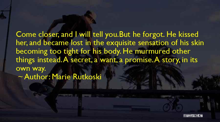 Marie Rutkoski Quotes 373240