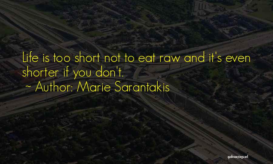Marie Sarantakis Quotes 461775