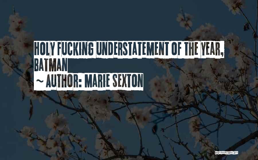 Marie Sexton Quotes 1639937