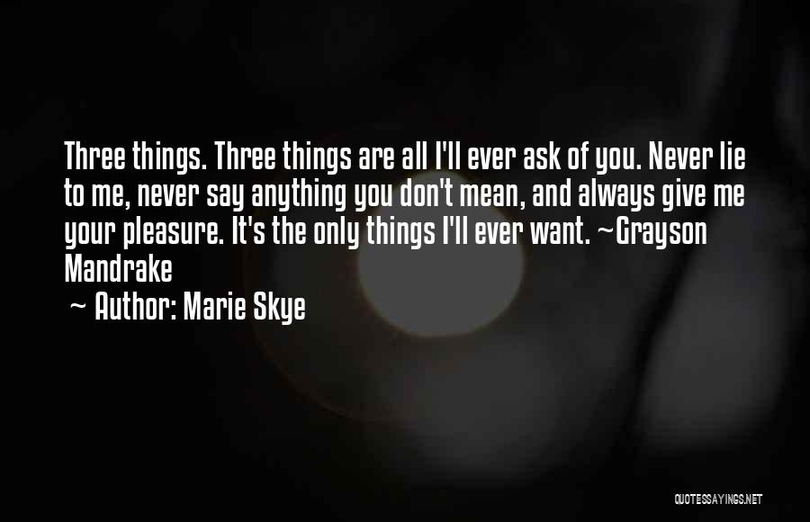 Marie Skye Quotes 863346