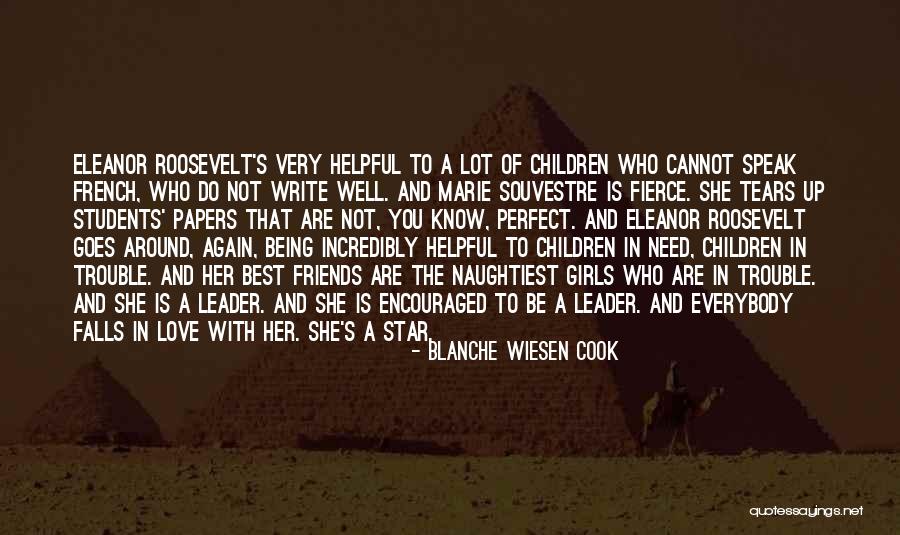 Marie Souvestre Quotes By Blanche Wiesen Cook Marie Souvestre Quotes By Blanche Wiesen Cook