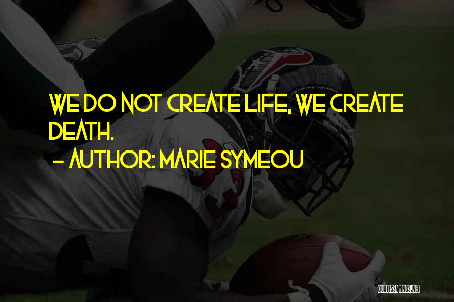 Marie Symeou Quotes 2109090