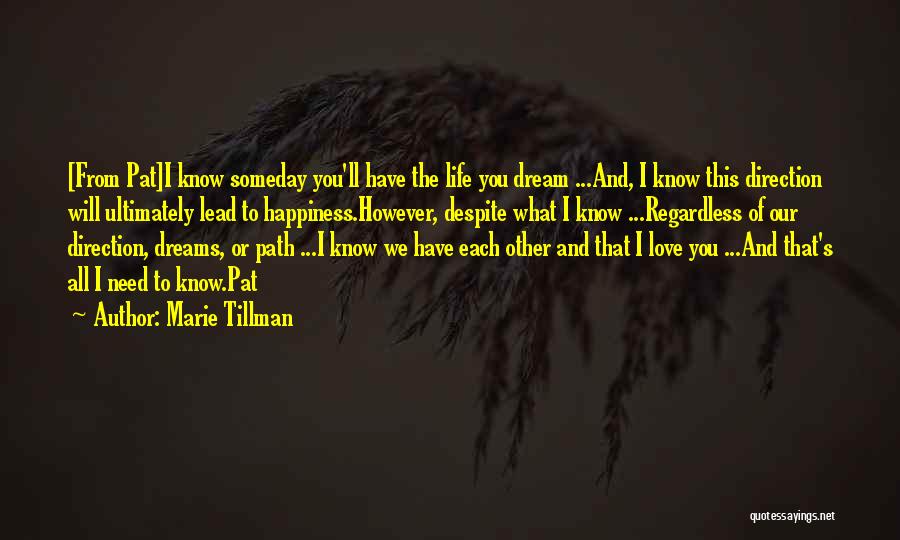 Marie Tillman Quotes 2093671