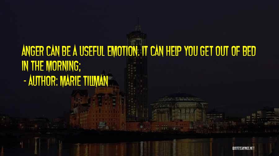 Marie Tillman Quotes 2239277