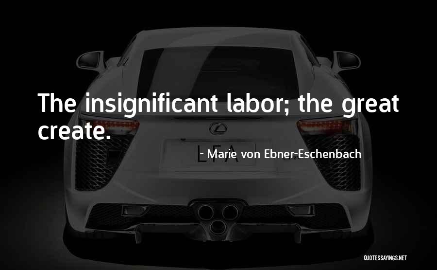 Marie Von Ebner-Eschenbach Quotes 1130693