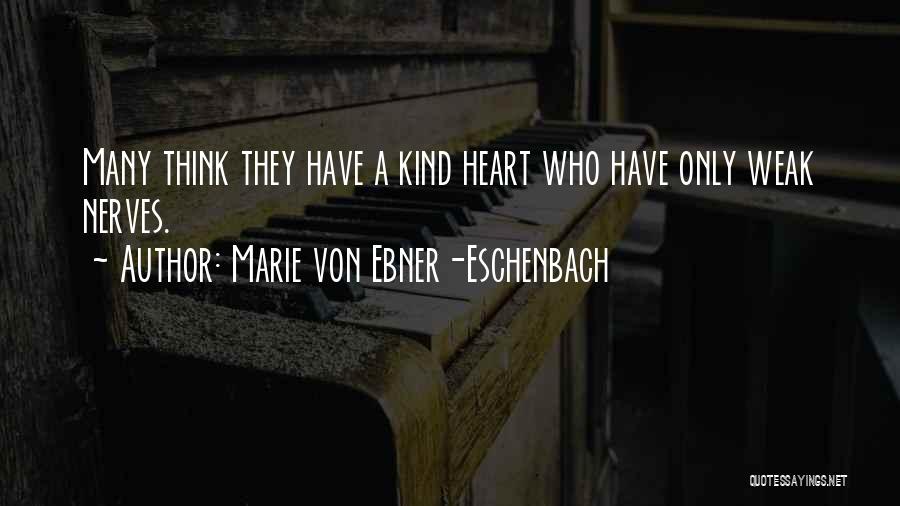 Marie Von Ebner-Eschenbach Quotes 1140899