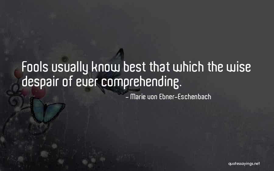 Marie Von Ebner-Eschenbach Quotes 1243567