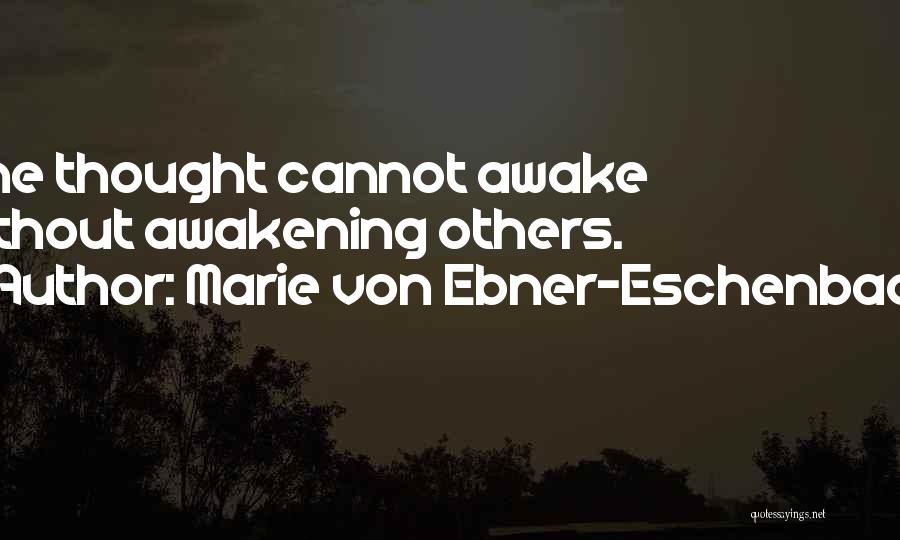 Marie Von Ebner-Eschenbach Quotes 1301887