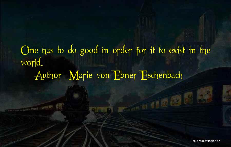 Marie Von Ebner-Eschenbach Quotes 1352180