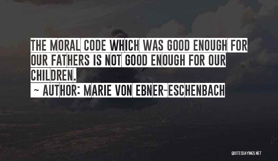 Marie Von Ebner-Eschenbach Quotes 1505435