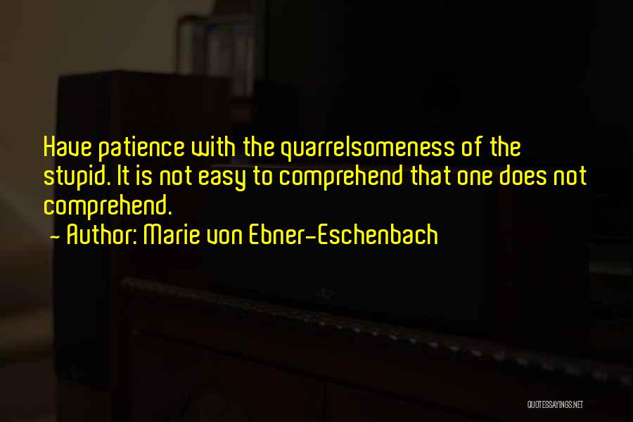 Marie Von Ebner-Eschenbach Quotes 1710032
